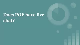 Does POF have live chat