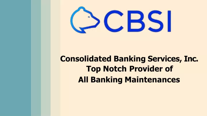 consolidated banking services inc top notch