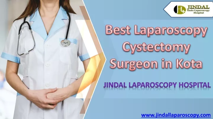 best laparoscopy cystectomy surgeon in kota