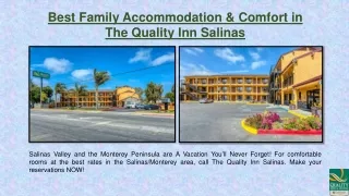 Best Family Accommodation & Comfort in Salinas