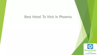 best hotel to visit in phoenix