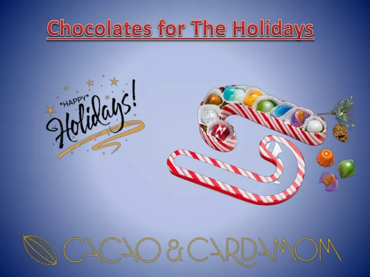 chocolates for the holidays
