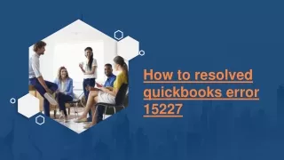 how to fix quickbooks error 15227