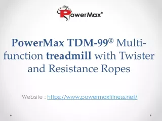 powermax tdm 99 multi function treadmill with twister and resistance ropes