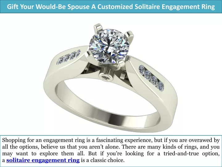 gift your would be spouse a customized solitaire engagement ring