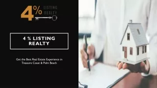 Few Reasons to Choose 4 % Listing Realty Real Estate Experts