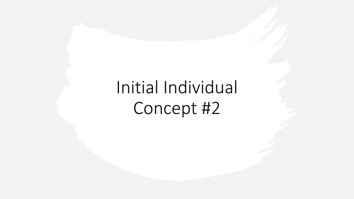initial individual concept 2