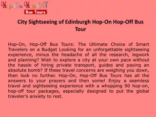 City Sightseeing of Edinburgh with Hop On Hop Off Bus Tour