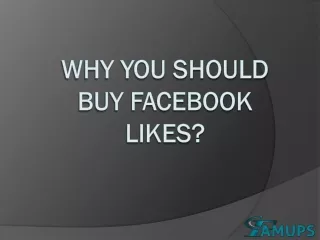 Why You Should Buy Facebook Likes?