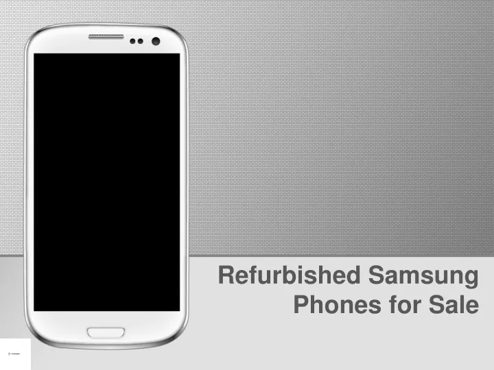 refurbished samsung phones for sale