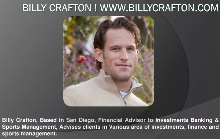 billy crafton based in san diego financial