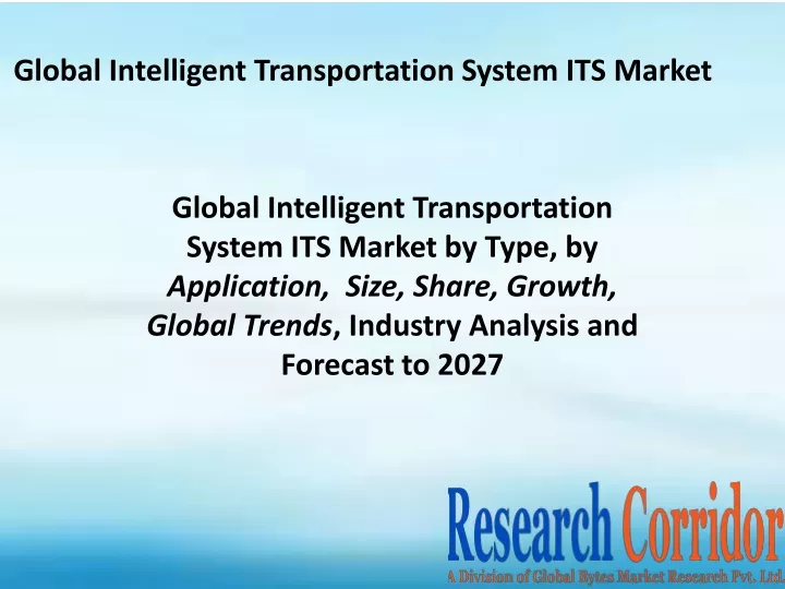 global intelligent transportation system its market
