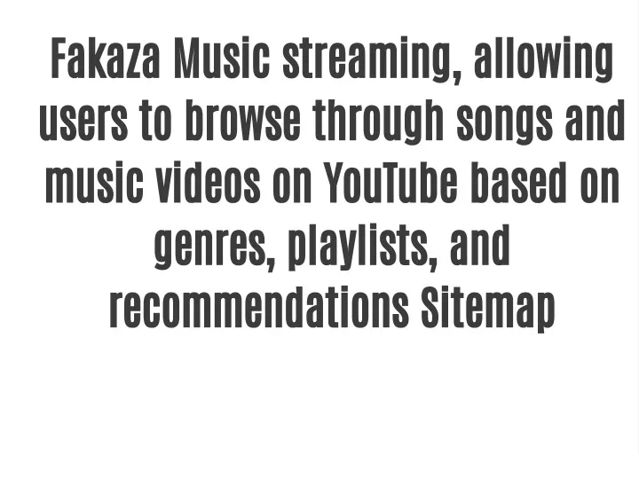 fakaza music streaming allowing users to browse