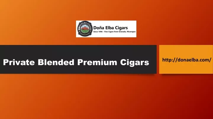 private blended premium cigars