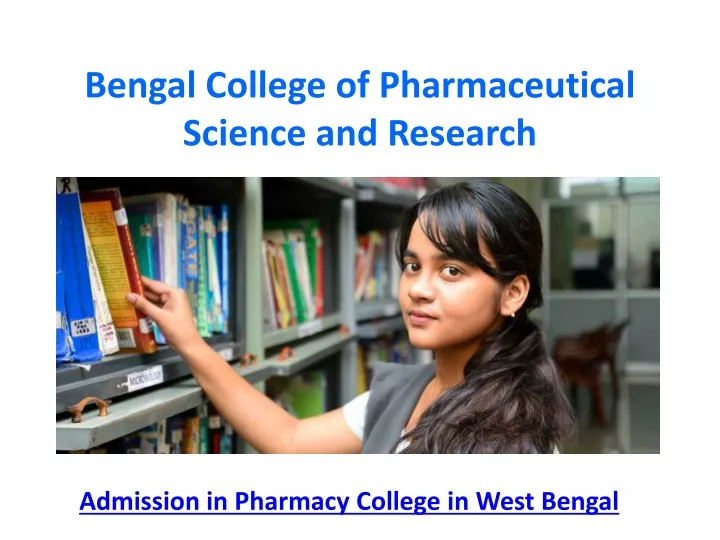 bengal college of pharmaceutical science and research