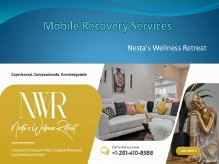 Mobile Recovery Services  - Nestas Wellness Retreat Houston
