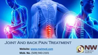 Everything You Need To know About  Joint and Back Pain treatment in Kennewick