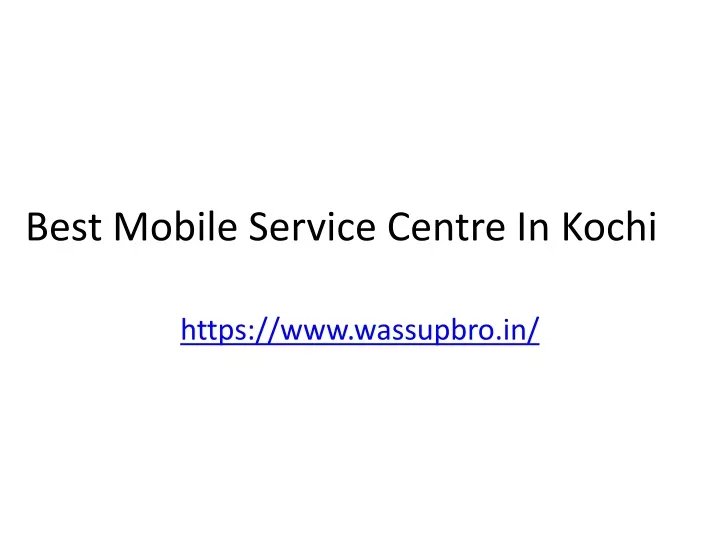 best mobile service centre in k ochi