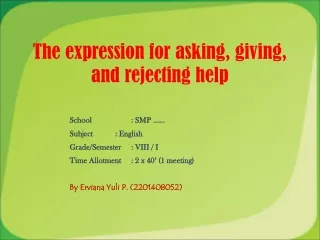 the expression for asking giving and rejecting help