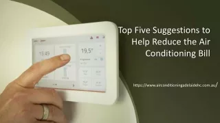 Top Five Suggestions to Help Reduce the Air Conditioning Bill