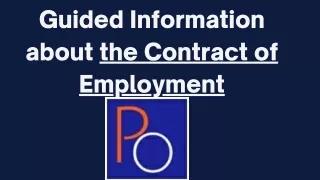 Guided Information about the Contract of Employment - Precedents Online