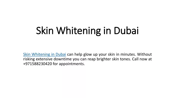 skin whitening in dubai