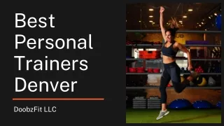 Selecting The Best Personal Trainer - DoobzFit LLC