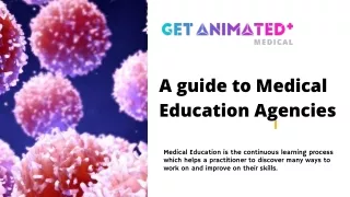 A guide to Medical Education Agencies