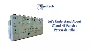 let s understand about lt and ht panels pyrotech