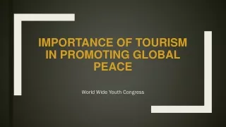 Importance of Tourism in Promoting Global Peace