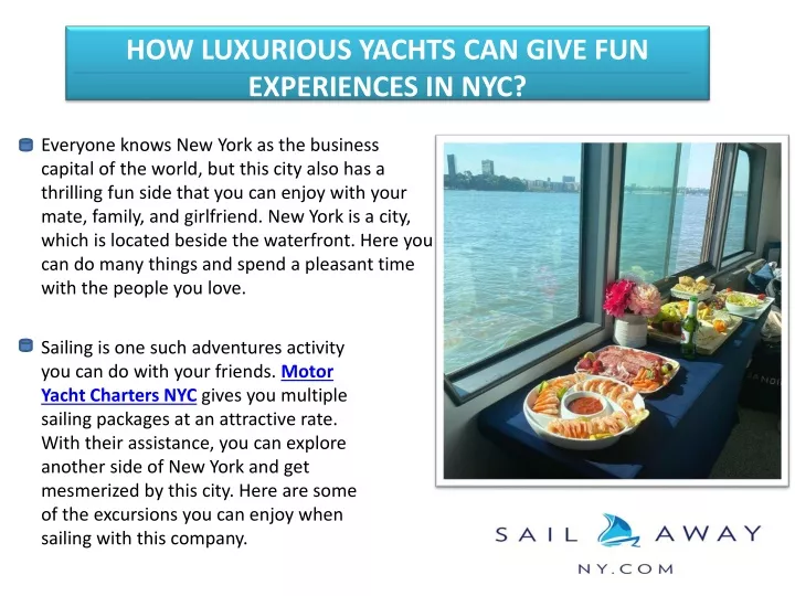 how luxurious yachts can give fun experiences