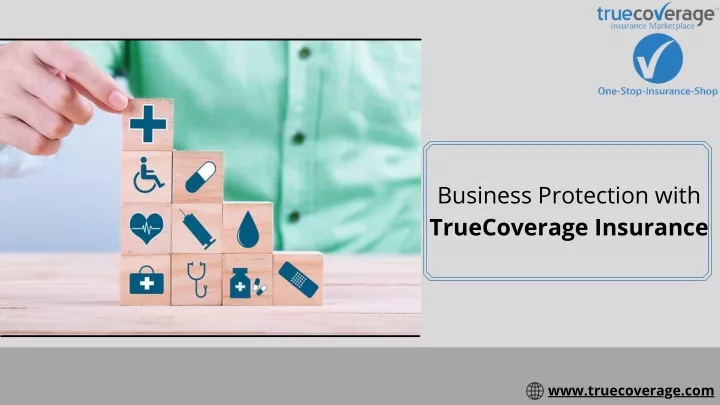 business protection with truecoverage insurance