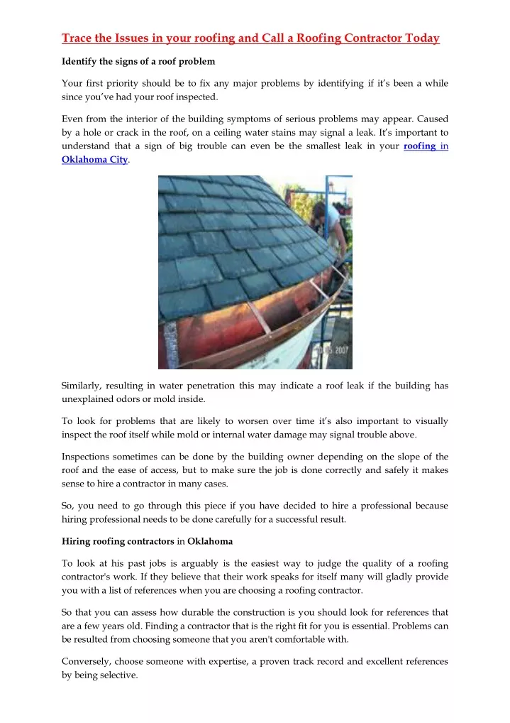 trace the issues in your roofing and call