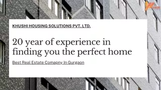 best real estate company in gurgaon-khushi housing solutions