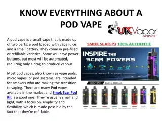know everything about a pod vape