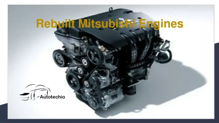rebuilt mitsubishi engines