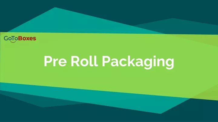 pre roll packaging