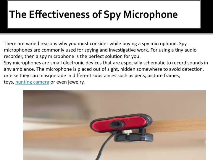 the effectiveness of spy microphone