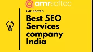 Best SEO Services Company India | Amr Softec