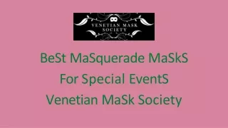Best Masquerade Masks For Special Events - Venetian Mask Society  If you are loo