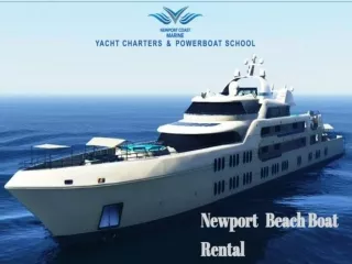 Enjoy Newport Beach Boat Rental Service at newportcoastmarine.com