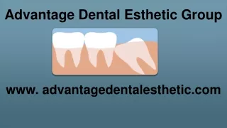 Advantage Dental Esthetic Commitment For Advance Dental Care