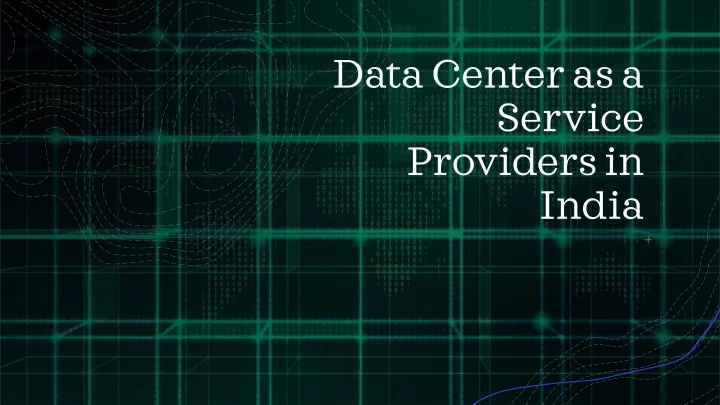 data center as a service providers in india