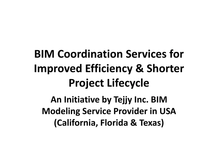 bim coordination services for improved efficiency shorter project lifecycle
