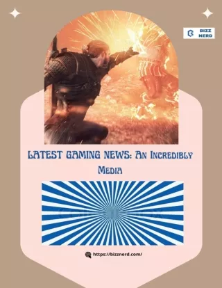 LATEST GAMING NEWS