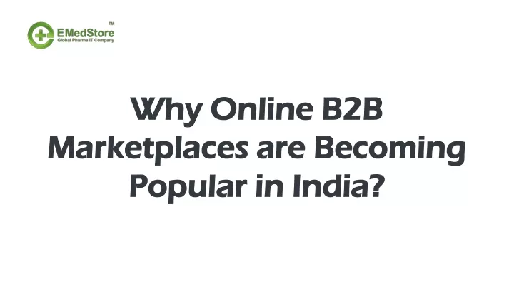 why online b2b marketplaces are becoming popular in india