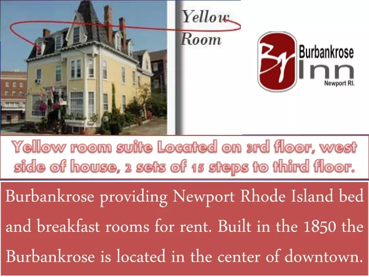 yellow room suite located on 3rd floor west side