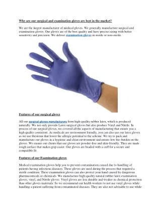 Why are our surgical and examination gloves are best in the market?