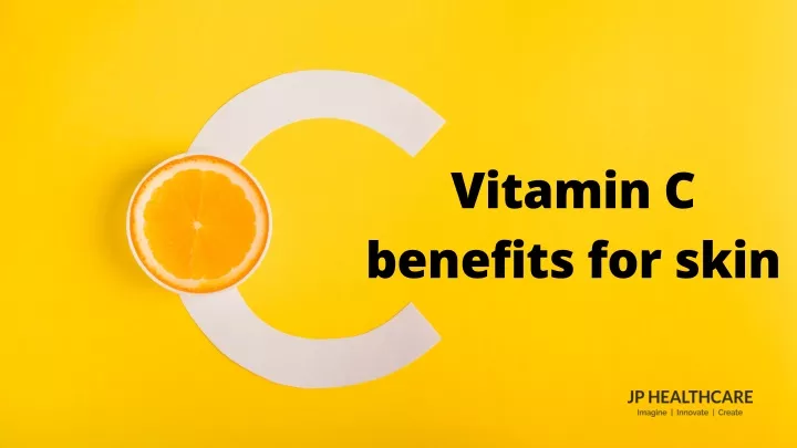 vitamin c benefits for skin