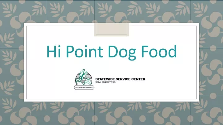 hi point dog food
